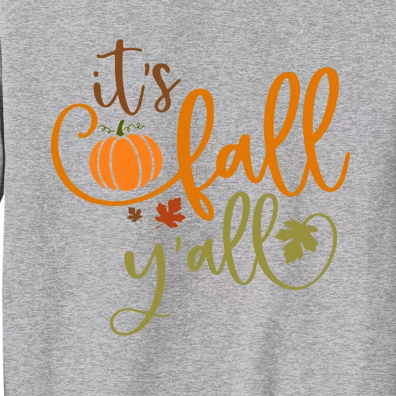 It's Fall Y'all Pumpkin Spice Retro Autumn Thanksgiving Tall Sweatshirt