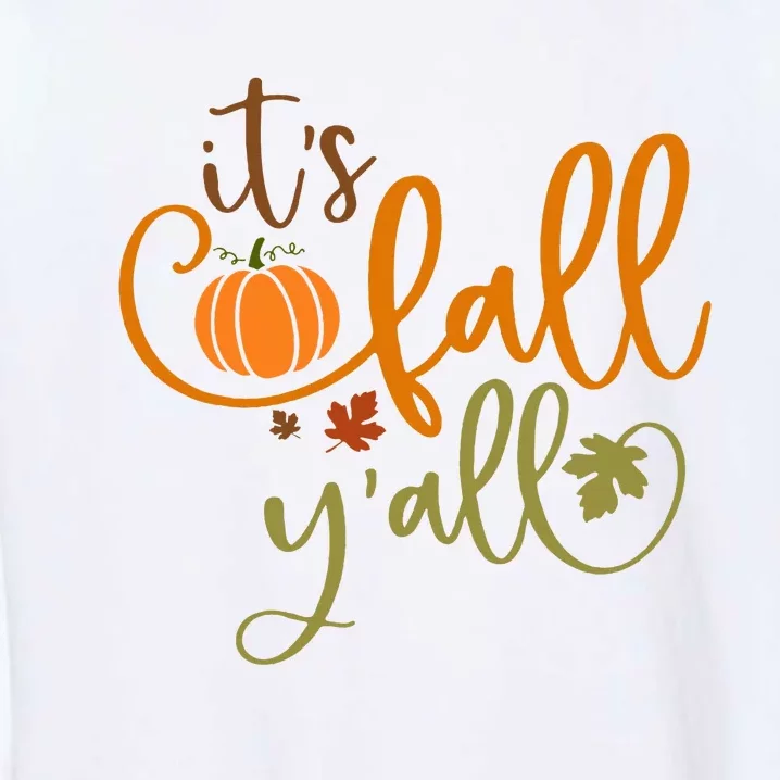 It's Fall Y'all Pumpkin Spice Retro Autumn Thanksgiving Garment-Dyed Sweatshirt