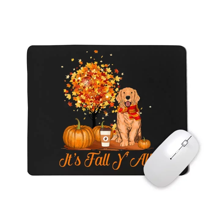 It's Fall Y'All Golden Retrievers Dog Halloween Thanksgiving Mousepad