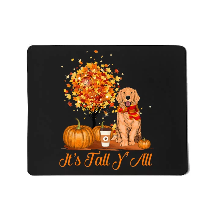 It's Fall Y'All Golden Retrievers Dog Halloween Thanksgiving Mousepad