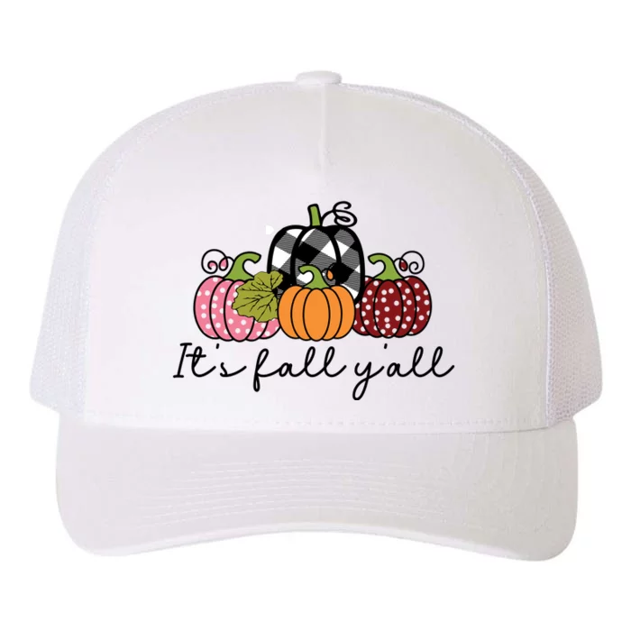 Its Fall Yall Yupoong Adult 5-Panel Trucker Hat