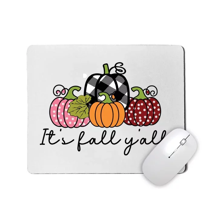 Its Fall Yall Mousepad