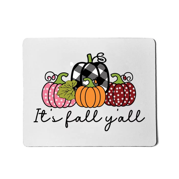 Its Fall Yall Mousepad