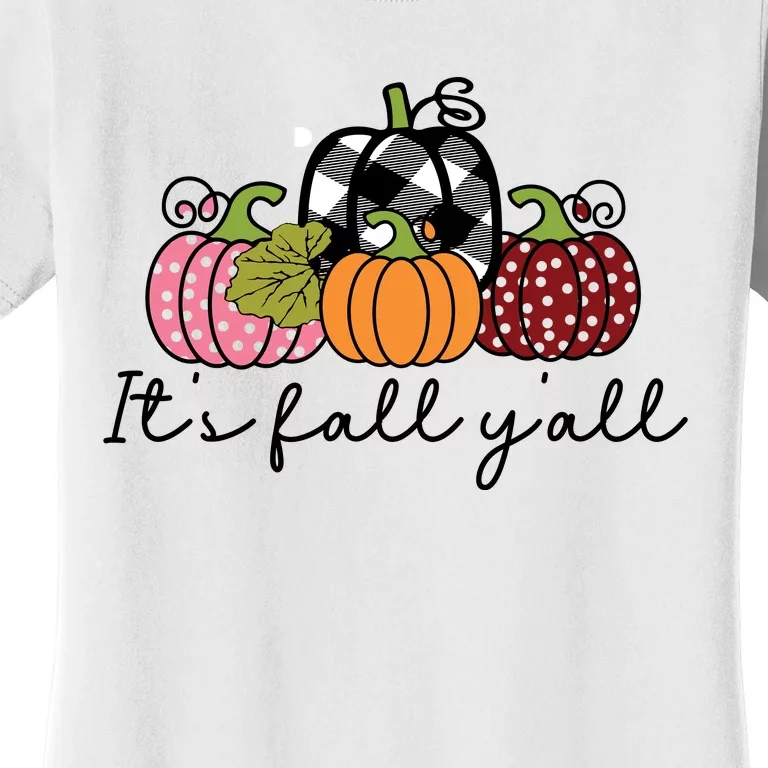 Its Fall Yall Women's T-Shirt