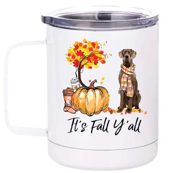 Its Fall Yall Great Dane Dog Lovers Thanksgiving Halloween Front & Back 12oz Stainless Steel Tumbler Cup