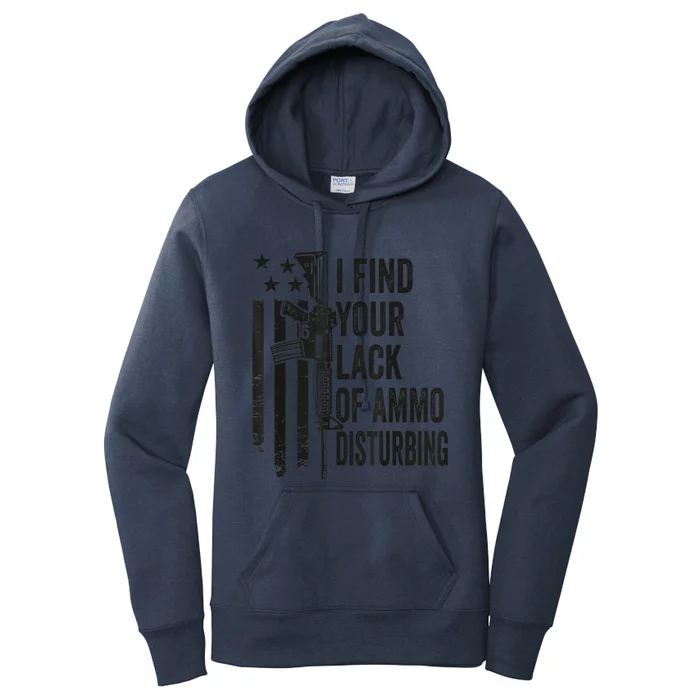 I Find Your Lack Of Ammo Disturbing Funny Gun Camo Guns Women's Pullover Hoodie