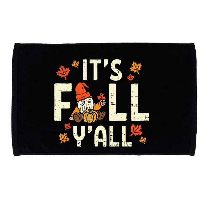 Its Fall Yall Gnome Pumpkin Halloween Thanksgiving Autumn Microfiber Hand Towel