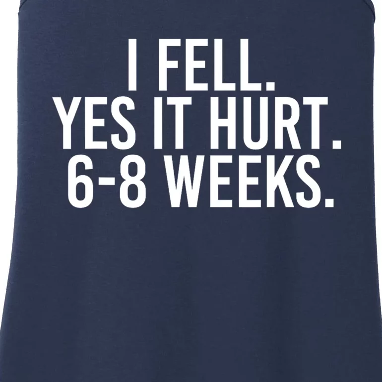 I FELL YES IT HURT 68 WEEKS Funny Ladies Essential Tank