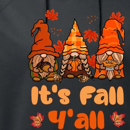 It's Fall Y'all Pumpkin Thanksgiving Autumn Gnomes Performance Fleece Hoodie