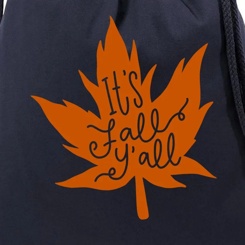 It's Fall Y'all Nature Lover Drawstring Bag