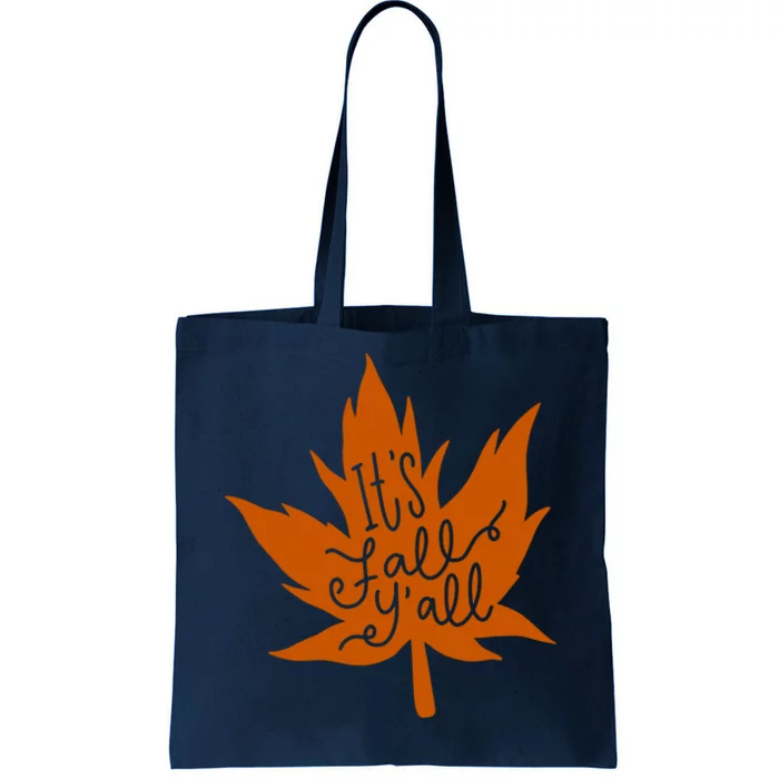 It's Fall Y'all Nature Lover Tote Bag