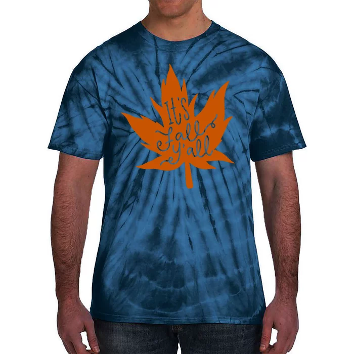 It's Fall Y'all Nature Lover Tie-Dye T-Shirt