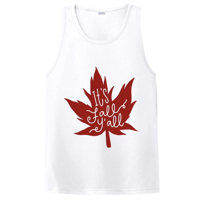 It's Fall Y'all Nature Lover Performance Tank