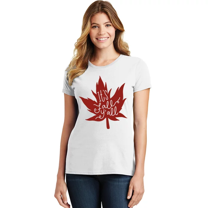 It's Fall Y'all Nature Lover Women's T-Shirt