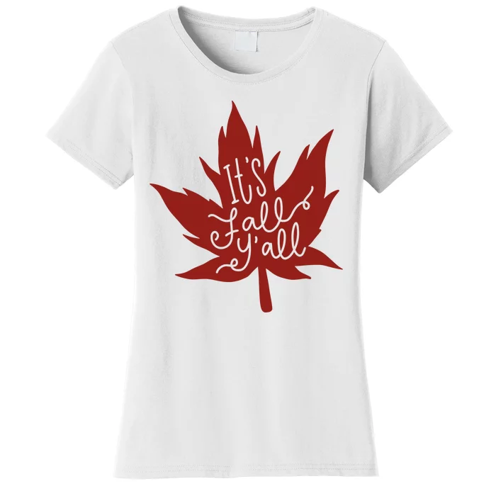 It's Fall Y'all Nature Lover Women's T-Shirt