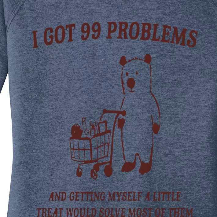 I Got 99 Problems Women's Perfect Tri Tunic Long Sleeve Shirt