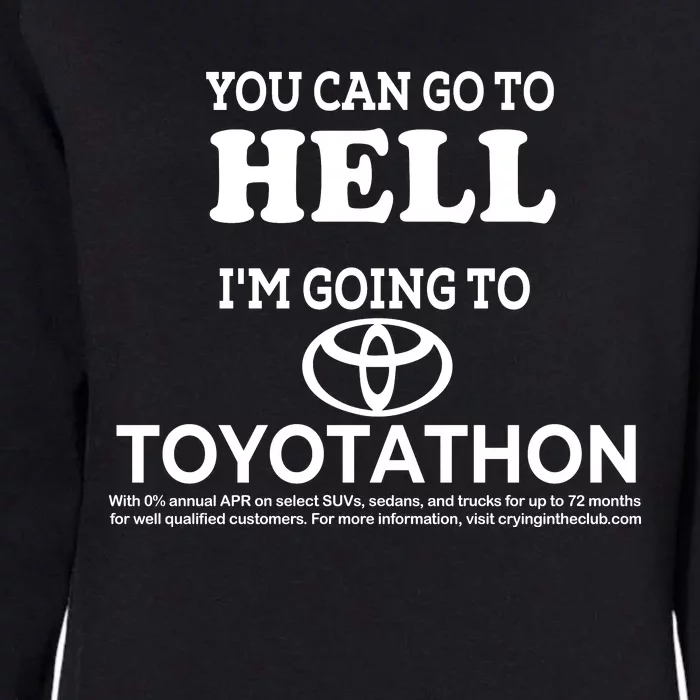 I Got A Lobotomy Done At Toyotathon Womens California Wash Sweatshirt