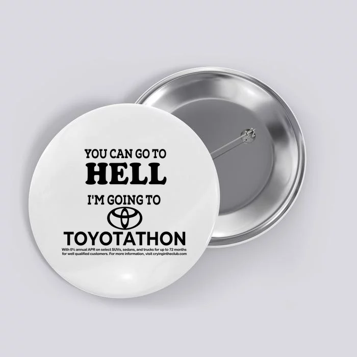 I Got A Lobotomy Done At Toyotathon Button