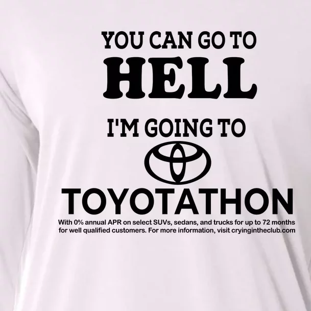 I Got A Lobotomy Done At Toyotathon Cooling Performance Long Sleeve Crew