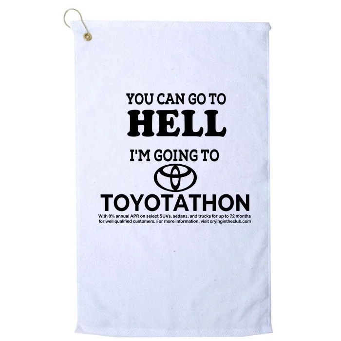 I Got A Lobotomy Done At Toyotathon Platinum Collection Golf Towel