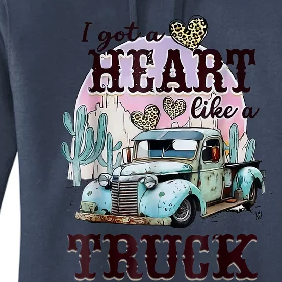 I Got A Heart Like A Truck Runs On Dreams Women's Pullover Hoodie