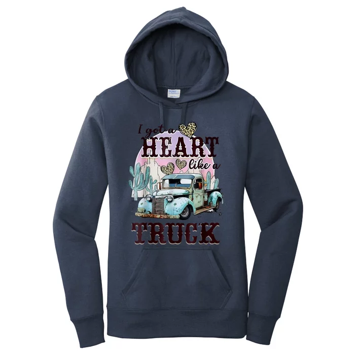 I Got A Heart Like A Truck Runs On Dreams Women's Pullover Hoodie