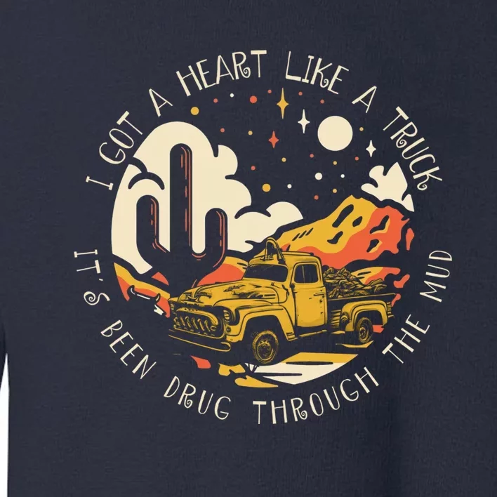 I Got A Heart Like A Truck Music Rock Cute Cactus Deserts Toddler Sweatshirt