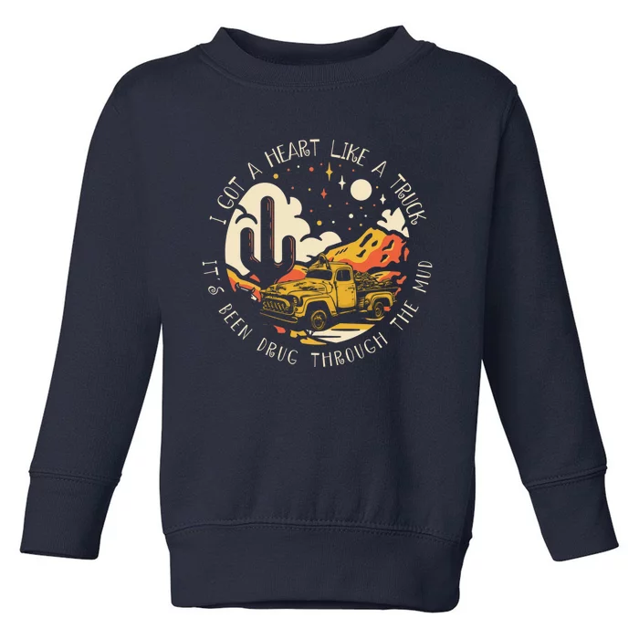 I Got A Heart Like A Truck Music Rock Cute Cactus Deserts Toddler Sweatshirt