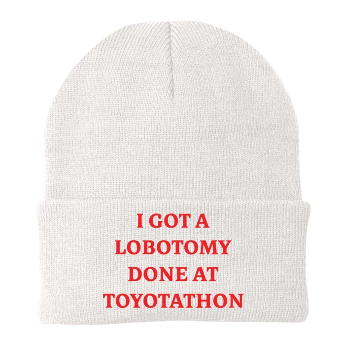 I Got A Lobotomy Done At Toyotathon Knit Cap Winter Beanie