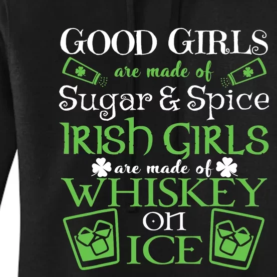 Irish Girl Are Whiskey On Ice St. Patrick's Day Women's Pullover Hoodie