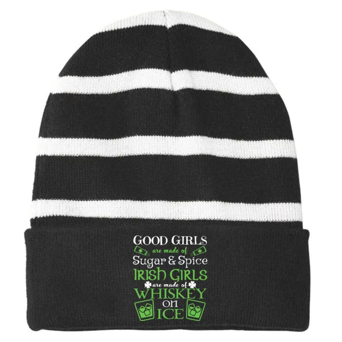 Irish Girl Are Whiskey On Ice St. Patrick's Day Striped Beanie with Solid Band