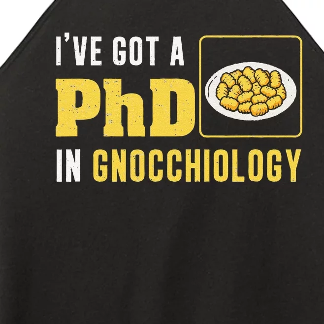 IVe Got A Phd In Gnocchiology Cool Gnocchiologist Pasta Fan Women’s Perfect Tri Rocker Tank