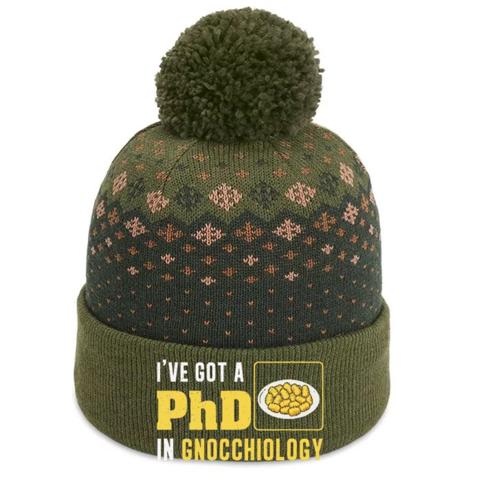 IVe Got A Phd In Gnocchiology Cool Gnocchiologist Pasta Fan The Baniff Cuffed Pom Beanie