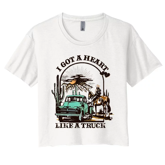 I Got A Heart Like A Truck Western Country Women's Crop Top Tee