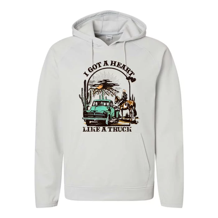 I Got A Heart Like A Truck Western Country Music Cowboy Performance Fleece Hoodie