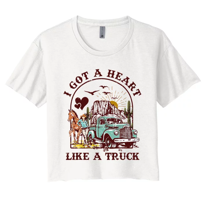 I Got A Heart Like A Truck Western Country Music Cowgirl Women's Crop Top Tee