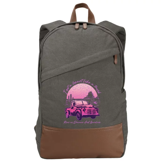 I Got A Heart Like A Truck Runs On Dreams And Gasoline Cotton Canvas Backpack