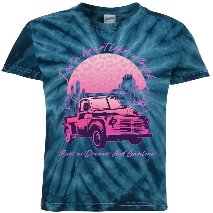 I Got A Heart Like A Truck Runs On Dreams And Gasoline Kids Tie-Dye T-Shirt