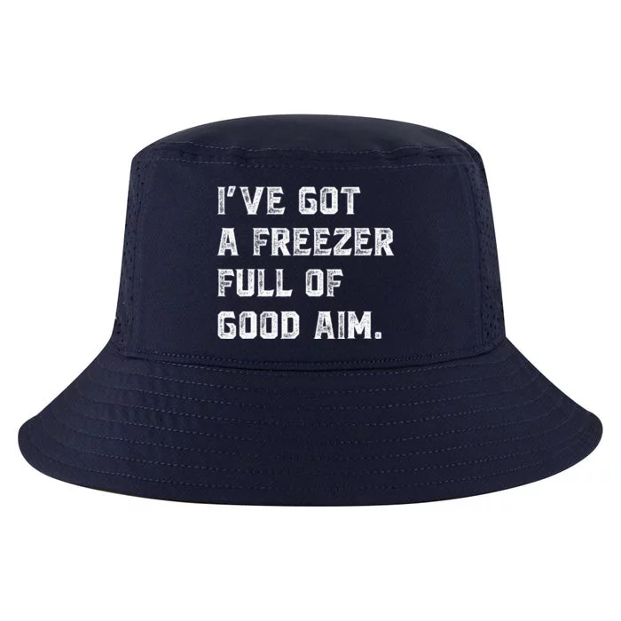 Ive Got A Freezer Full Of Good Aim Cool Comfort Performance Bucket Hat