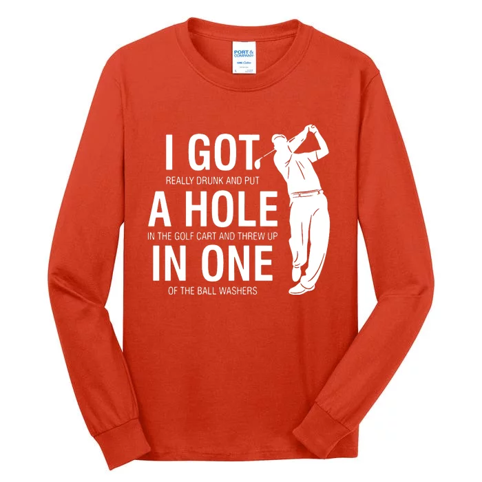 I Got A Hole In One Tall Long Sleeve T-Shirt