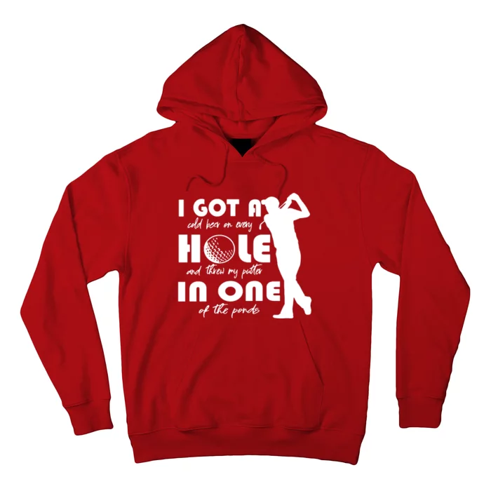 I Got A Hole In One Hoodie