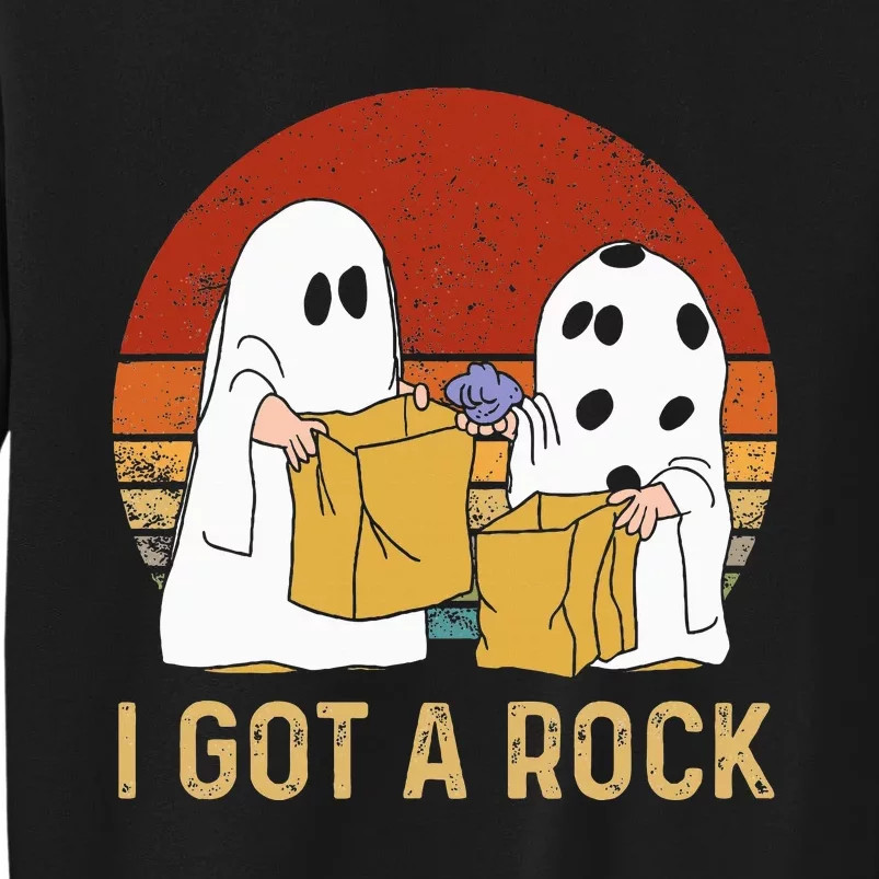 I Got A Rock Halloween Trick Or Treat Ghost Tall Sweatshirt