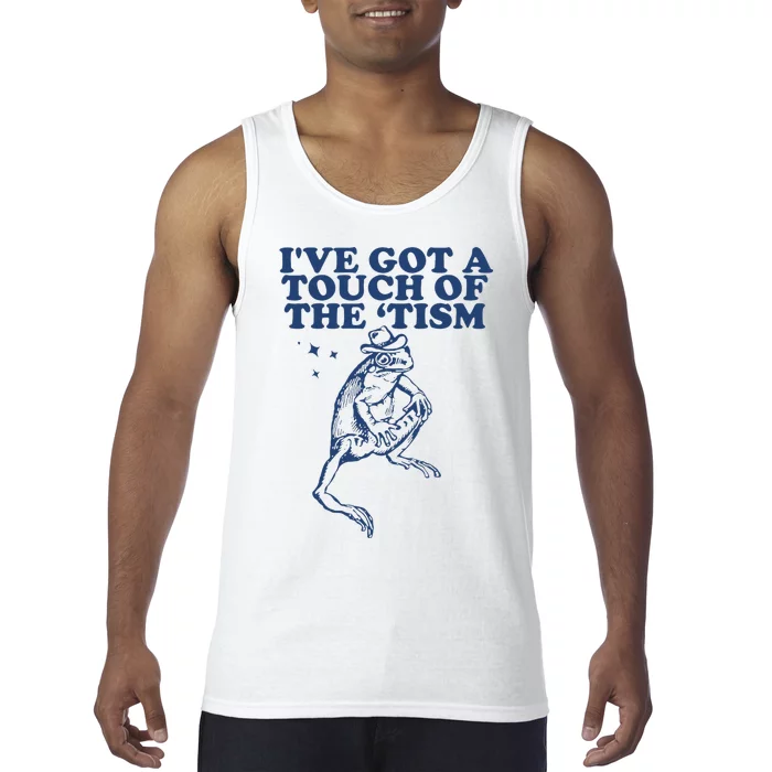 IVe Got A Touch Of The Tism Vintage Retro Funny Frog Tank Top