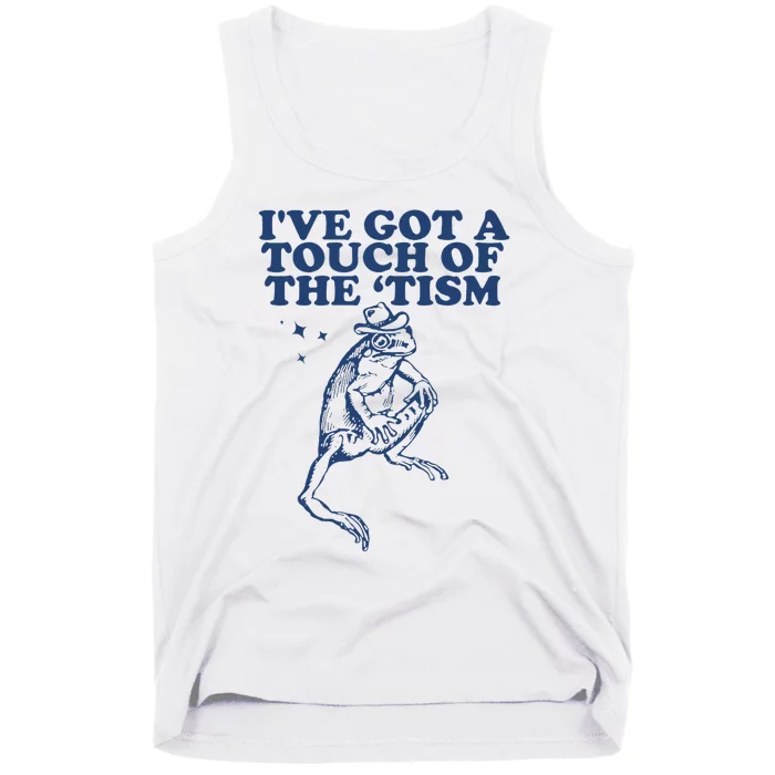 IVe Got A Touch Of The Tism Vintage Retro Funny Frog Tank Top