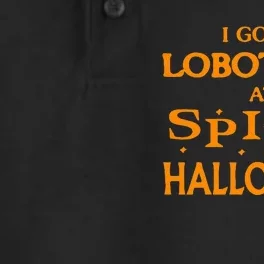 I Got A Lobotomy At Spirit Halloween Apparel Halloween Day Dry Zone Grid Performance Polo