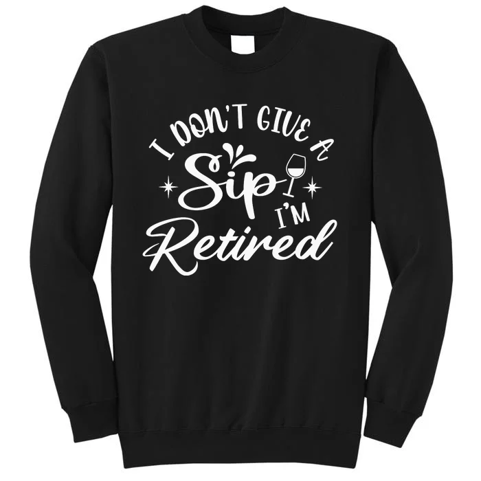 IDont Give AZip Tall Sweatshirt