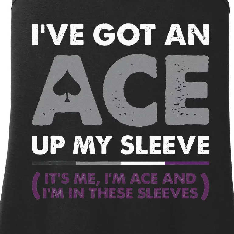 I've Got An Ace Up My Sleeve Funny Panromantic Asexual Pride Ladies Essential Tank