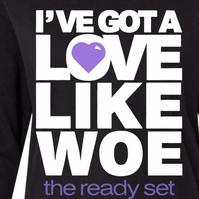 Ive Got A Love Like Woe Womens Cotton Relaxed Long Sleeve T-Shirt