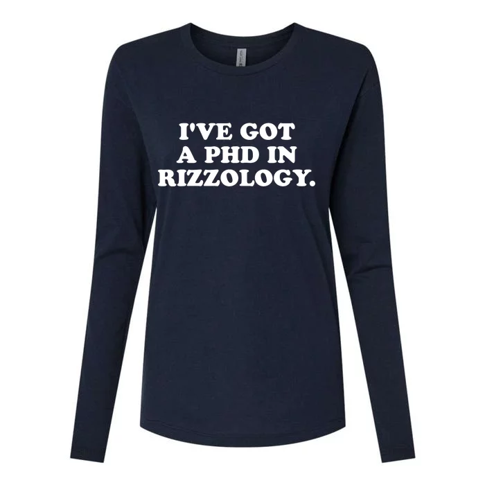 Ive Got A Phd In Rizzology Womens Cotton Relaxed Long Sleeve T-Shirt