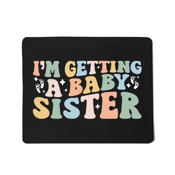 IM Getting A Baby Sister Baby Announcement Gender Reveal Mousepad